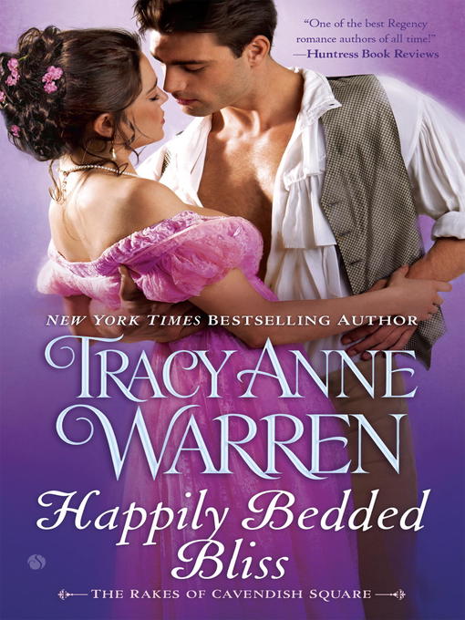 Title details for Happily Bedded Bliss by Tracy Anne Warren - Available